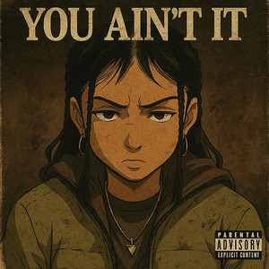 You Ain't It (Explicit)