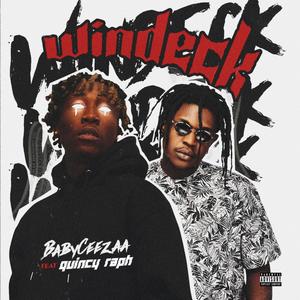 WINDECK (feat. Quincy Raph) [Explicit]