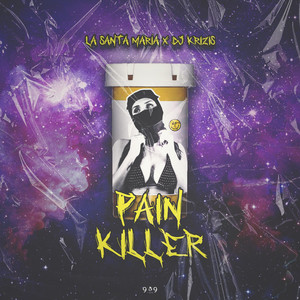 Pain Killer (Explicit)