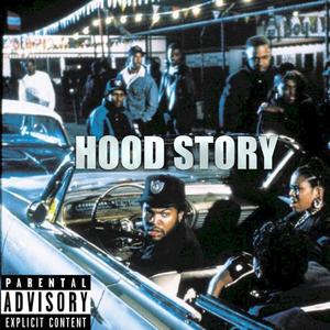 Hood Story (Explicit)