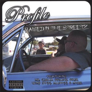 Raised In The Streetz (Explicit)