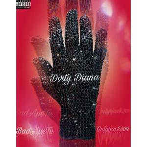 Dirty Diana (feat. BadApeTe) (Explicit)