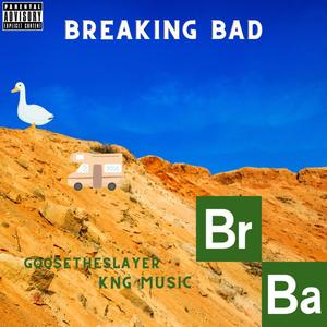 BREAKING BAD (Explicit)