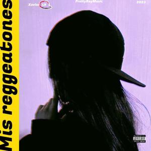 Mis Reggeatones (Explicit)