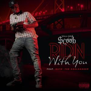 Ridin' With You (feat. Nate' The Soulsanger) [Explicit]