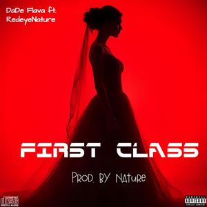 First-class (feat. RedeyeNature)