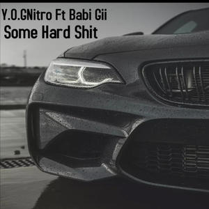 Some hard shi (feat. Babi Gii) [Explicit]