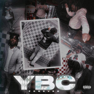 YBC FOREVER (Explicit)