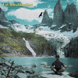 En meditación (Explicit)