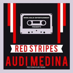 Red Stripes (R.S.E. Edm / House Remix)