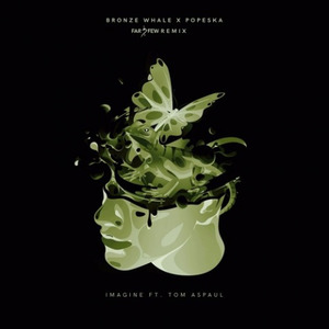 Imagine (Far & Few Remix)