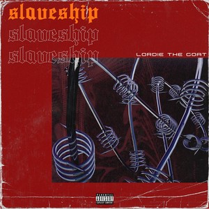 Slaveship (Explicit)