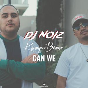 Can We (Remix)