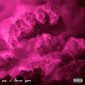 p.s. I love you (Explicit)