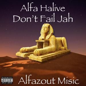 dont fail jah