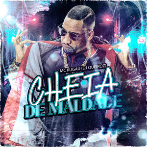 CHEIA DE MALDADE (Explicit)