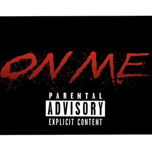 On Me (Explicit)