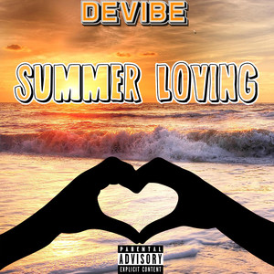 Summer Loving (Explicit)