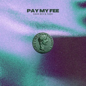 Pay My Fee (Explicit)