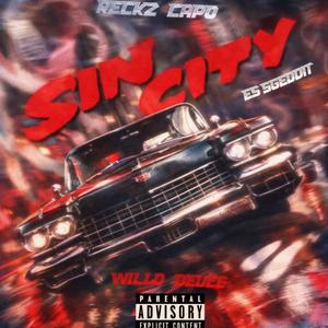 SIN CITY (feat. Reckz’Capo & ESSGEDDIT) (Explicit)
