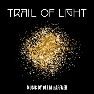 Trail of Light