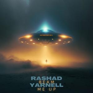Beam Me Up (feat. Rashad Yarnell)