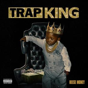 TRAP KING (Explicit)