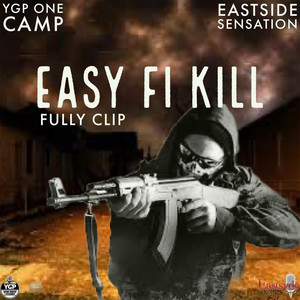 Easy Fi Kill (Explicit)