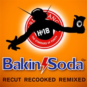 Bakin Soda: Recut Recooked Remixed