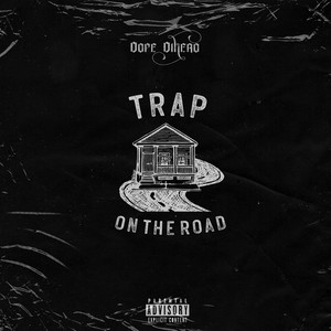 Trap on the Road (Explicit)