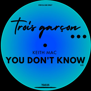 You Don't Know (Extended Mix)