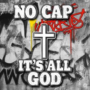 No Cap It's All God (feat. Christyan Scarborough) (Extended Version)