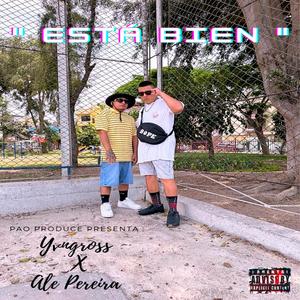Esta Bien (feat. Ale Pereira & Pao Produce)
