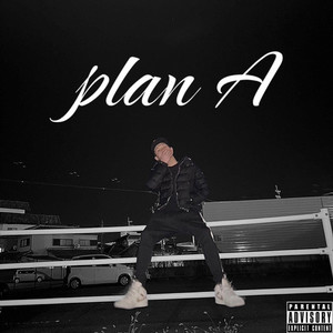 plan A (Explicit)