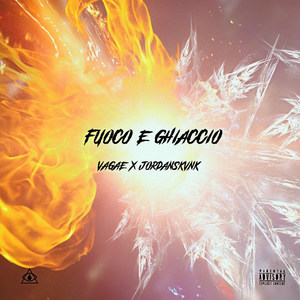 Fuoco e Ghiaccio (Explicit)