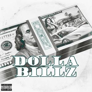 Dolla Billz (Explicit)