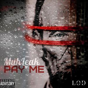 Pay Me (Explicit)