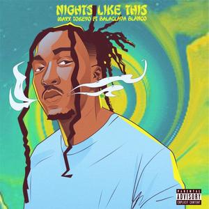 Nights like this (feat. Balaclava Blanco) (Explicit)