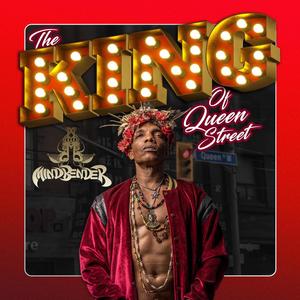 The King Of Queen Street (Queen West Side) [Explicit]