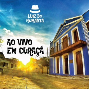 Luiz do Humaytá Ao Vivo Em Curaçá