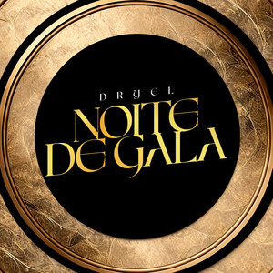 Noite de Gala (Explicit)