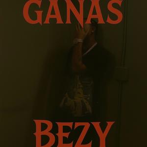 Ganas (Explicit)