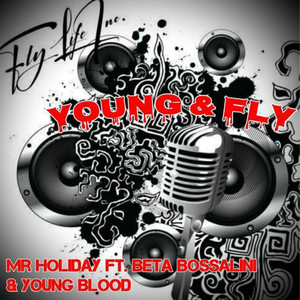 Young & Fly (Explicit)