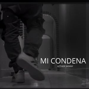 Mi Condena (Explicit)