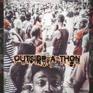 Outside A Thon (Explicit)