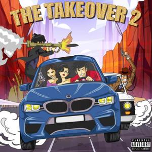 The Takeover 2 (Explicit)