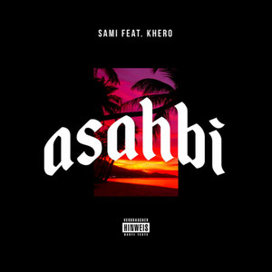 Asahbi (Explicit)