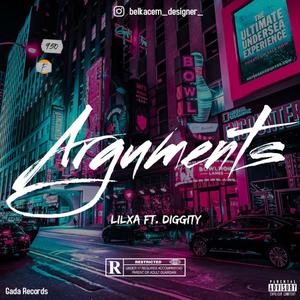Arguments(feat. Diggity) (Remix|Explicit)