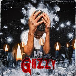 MR GLIZZY (Explicit)