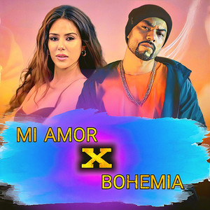 Mi Amor x Bohemia Mix